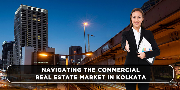 Navigating the commercial real estate market in Kolkata